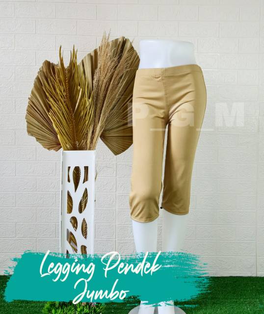 LEGGING PENDEK JUMBO BB 60-90Kg  BAHAN SPANDEK PREMIUM/CELANA WANITA/CELANA SANTAI/CELANA OLAHRAGA BISA COD