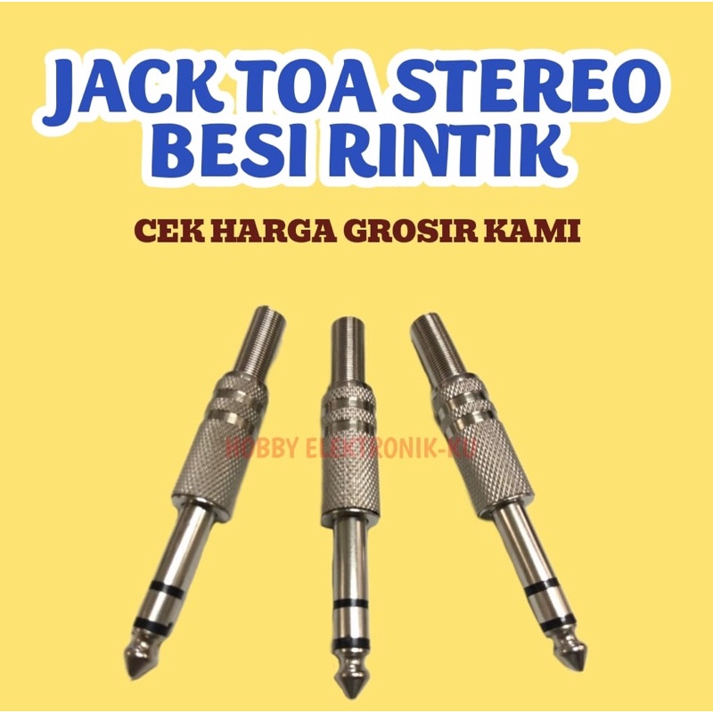 JACK TOA STEREO BESI RINTIK