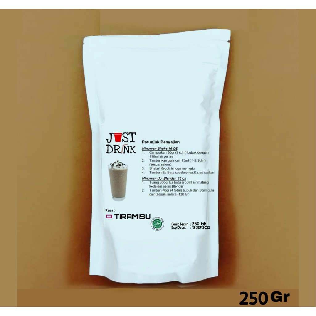 

JUST DRINK TIRAMISU Bubuk Minuman KUALITAS PREMIUM Ice Blend Milk Shake TIRAMISU 250 GR