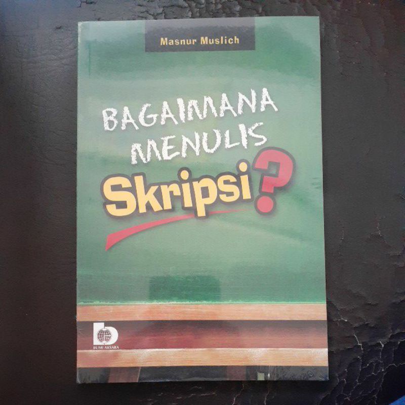 Bagaimana Menulis Skripsi?