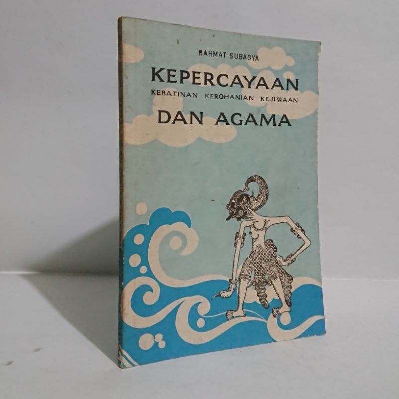 Kepercayaan kebatinan kerohanian kejiwaan dan agama
