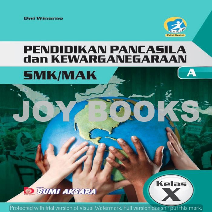 BUKU PENDIDIKAN PANCASILA DAN KEWARGANEGARAAN (PPKN) BUMI AKSARA SMK KELAS X XI XII