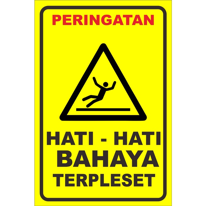 Stiker / AKRILIK Bahaya Terpeleset , Stiker Keselamatan , Stiker K3 - STIKER