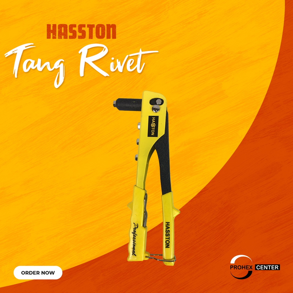 Tang Rivet HASSTON PROHEX Professional Hand Riveter Ripet Rifet ART4150-100