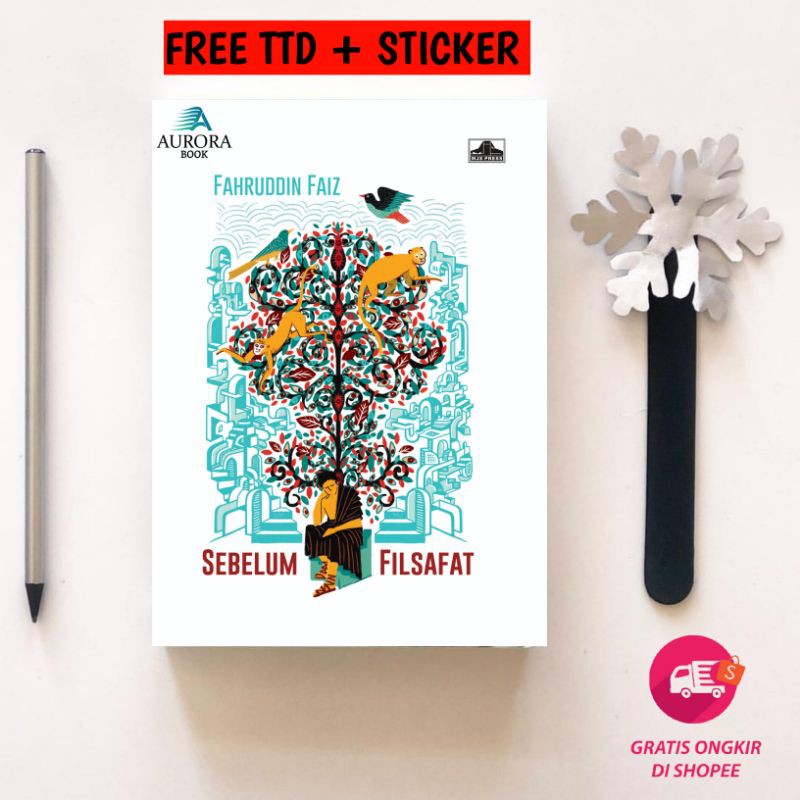 BUKU SEBELUM FILSAFAT - FAHRUDDIN FAIZ - ORIGINAL