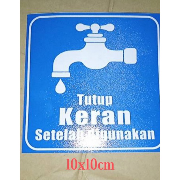 

STIKER TUTUP KRAN 10X10CM