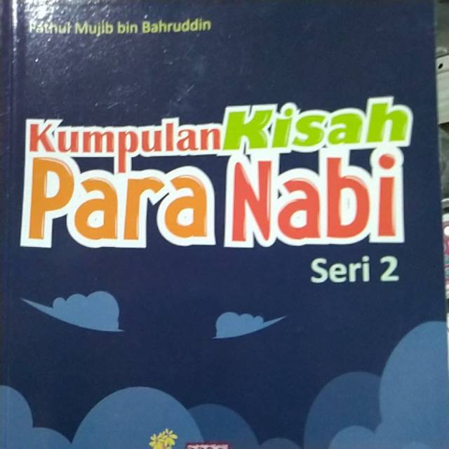 Kumpulan Kisah Para Nabi Seri 2