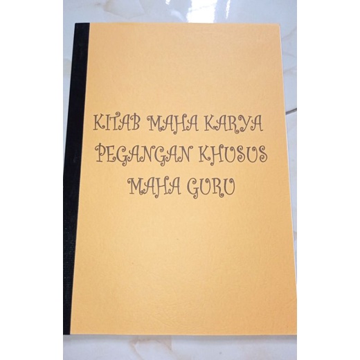 Kitab Maha Karya Pegangan Khusus Maha Guru