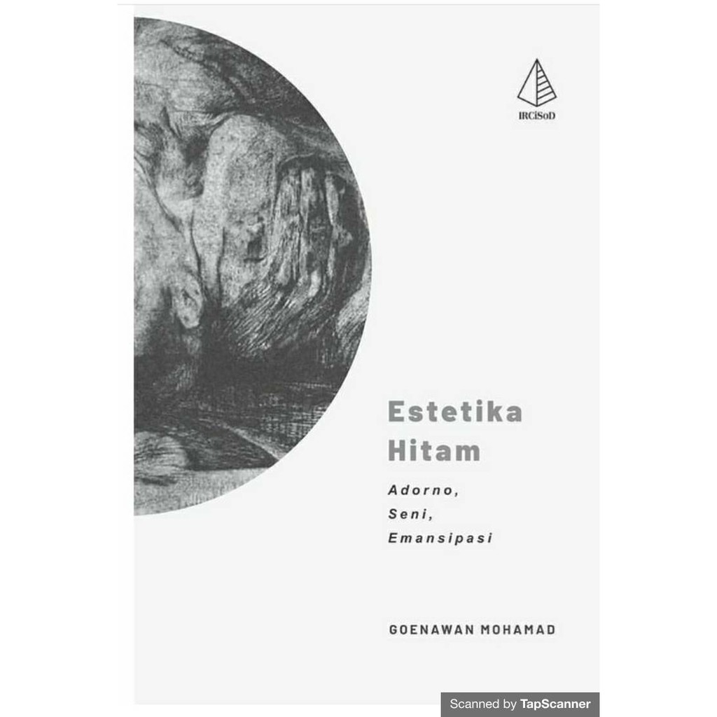 Buku Estetika Hitam: Adorno, Seni, Emansipasi Esai Karya Goenawan Mohamad