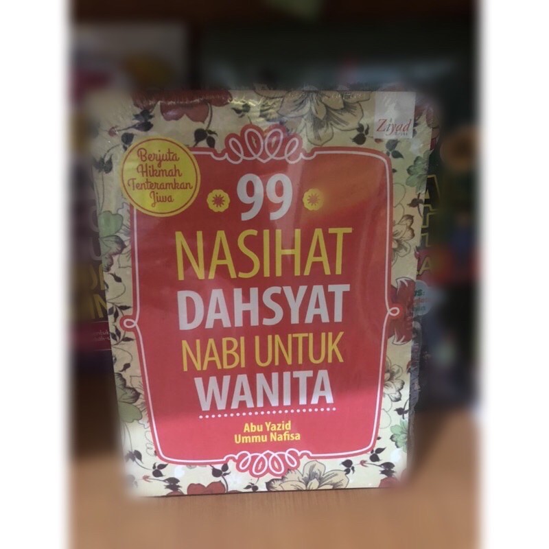 99 nasihat dahsyat nabi untuk wanita