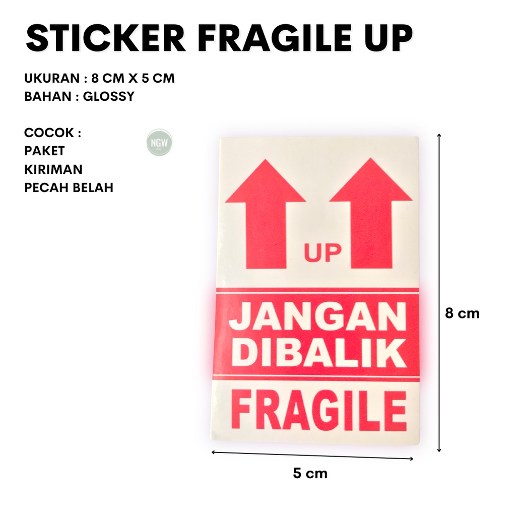 Sticker FRAGILE jangan dibalik up 8x5 ready stock ecer