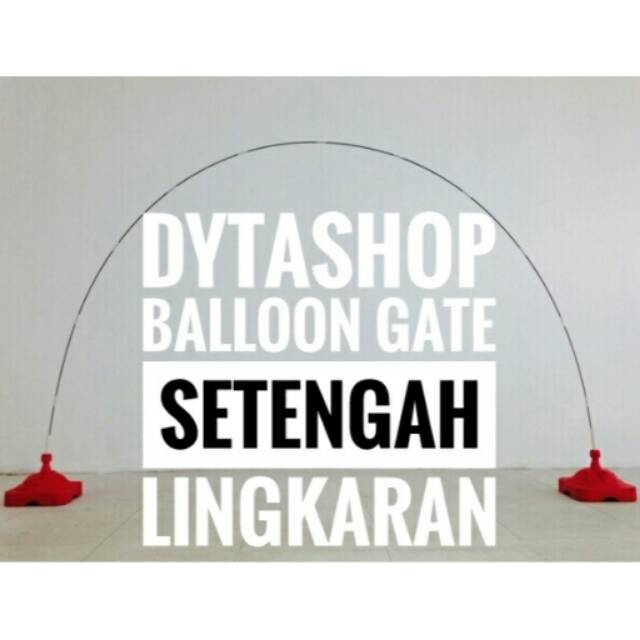 Balloon gate setengah lingkaran