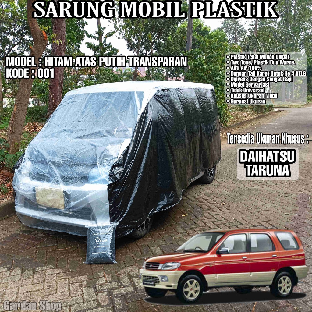 Sarung Mobil Plastik DAIHATSU TARUNA Hitam Atas Putih Transparan Full Anti Air