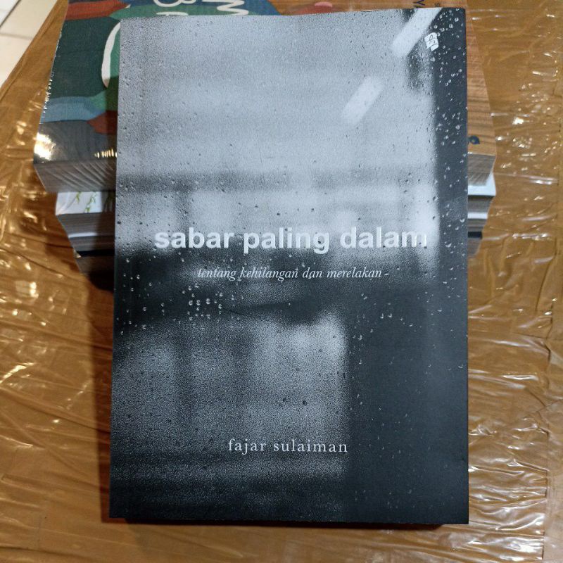 Buku Sabar Paling Dalam - Tentang Kehilangan dan Merelakan Original Fajar Sulaiman