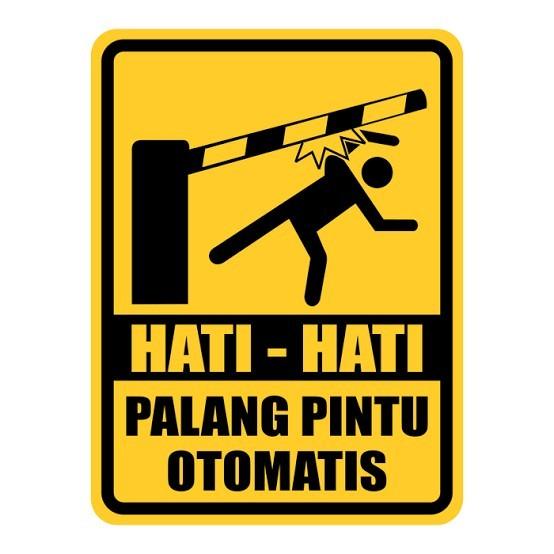 

Papan | Rambu Hati Hati Plang Pintu Otomatis Ukuran 40X60 Cm