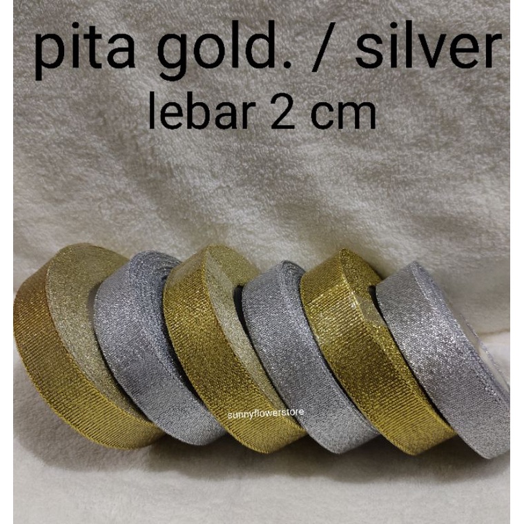 PITA GOLD SILVER  LEBAR 4 CM ISI 20 YARD