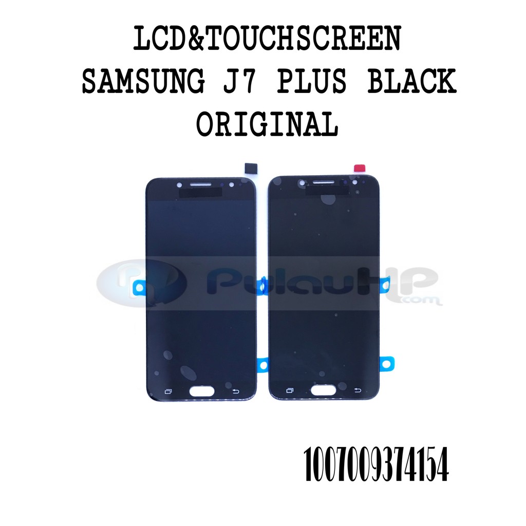 LCD & TOUCHSCREEN SAMSUNG J7 PLUS ORIGINAL