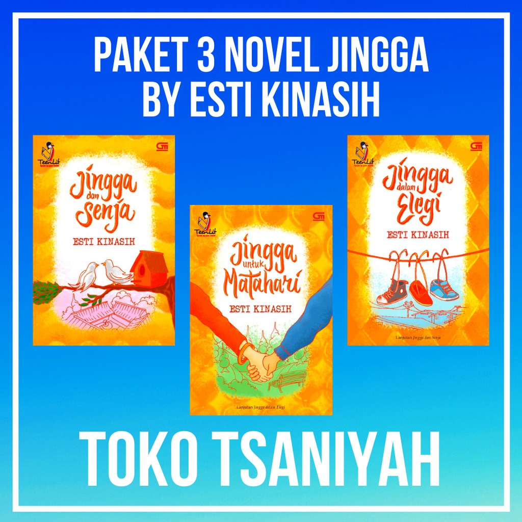 Paket 3 Novel Esti Kinasih Jingga dan Senja Jingga Untuk Matahari Jingga Dalam Elegi Novel Remaja