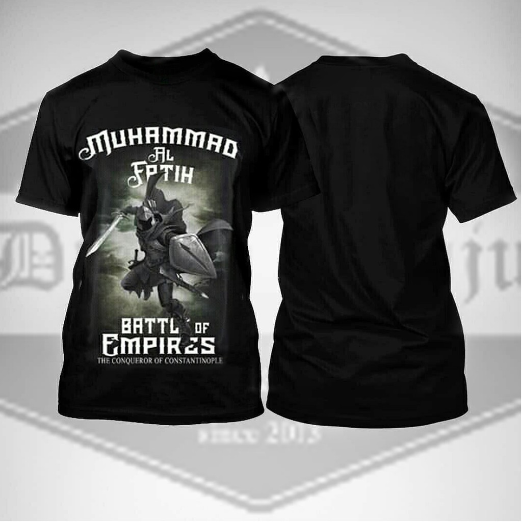 KAOS DAKWAH BATTLE OF EMPIRES MUHAMMAD AL FATIH  