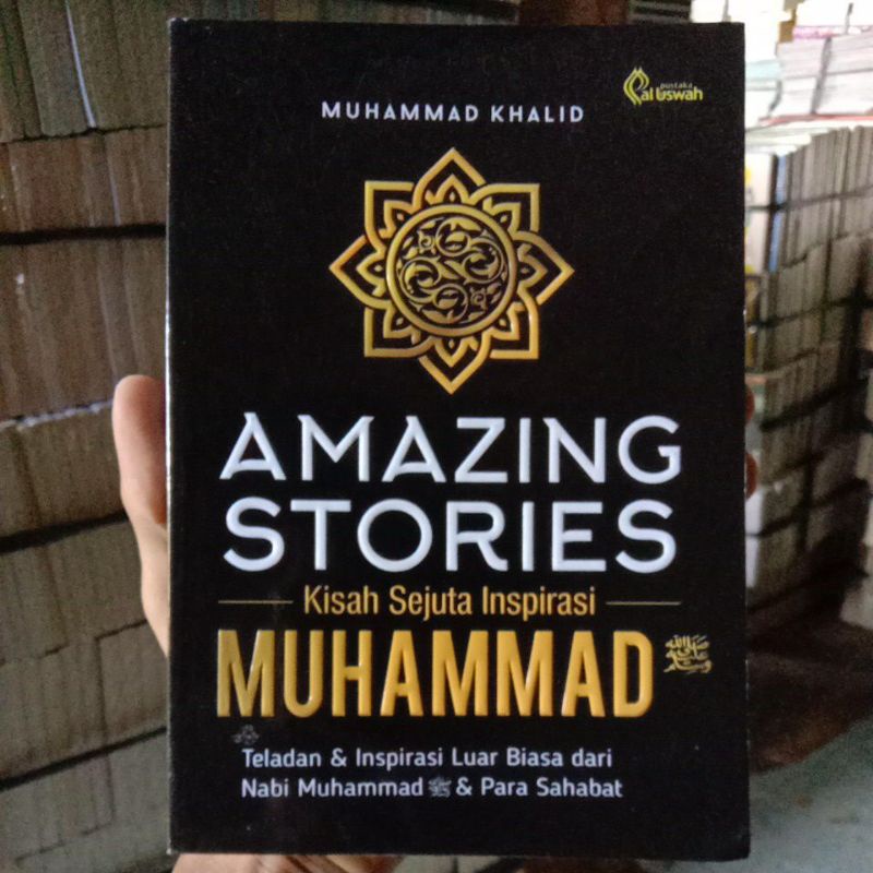 BUKU RELIGION AMAZING STORIES KISAH SEJUTA INSPIRASI MUHAMMAD