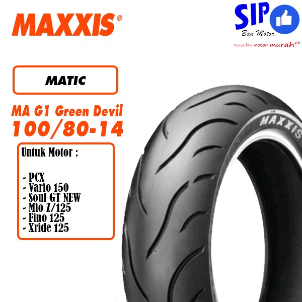 Ban motor matic Maxxis Green Devil MA G1 100 80 14 mio beat vario tubeless