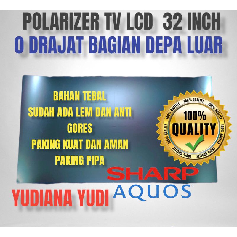 POLARIS POLARIZER TV LCD SHARP AQUOS 32INCH 0 DERAJAT BAGIAN LUAR (DEPAN)