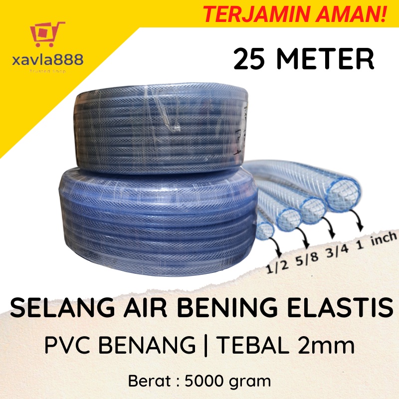 Selang Air Kristal Bening 1/2 5/8 3/4 inch 25 Meter - Selang Cuci Motor Serat Benang Elastis