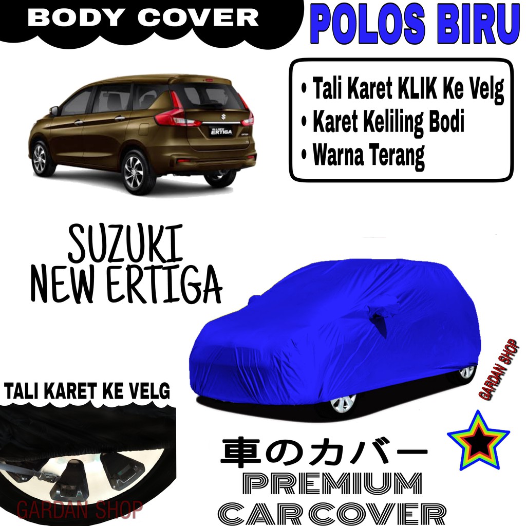 Sarung Mobil SUZUKI NEW ERTIGA Polos BIRU Body Cover Penutup Body Ertiga PREMIUM Biru