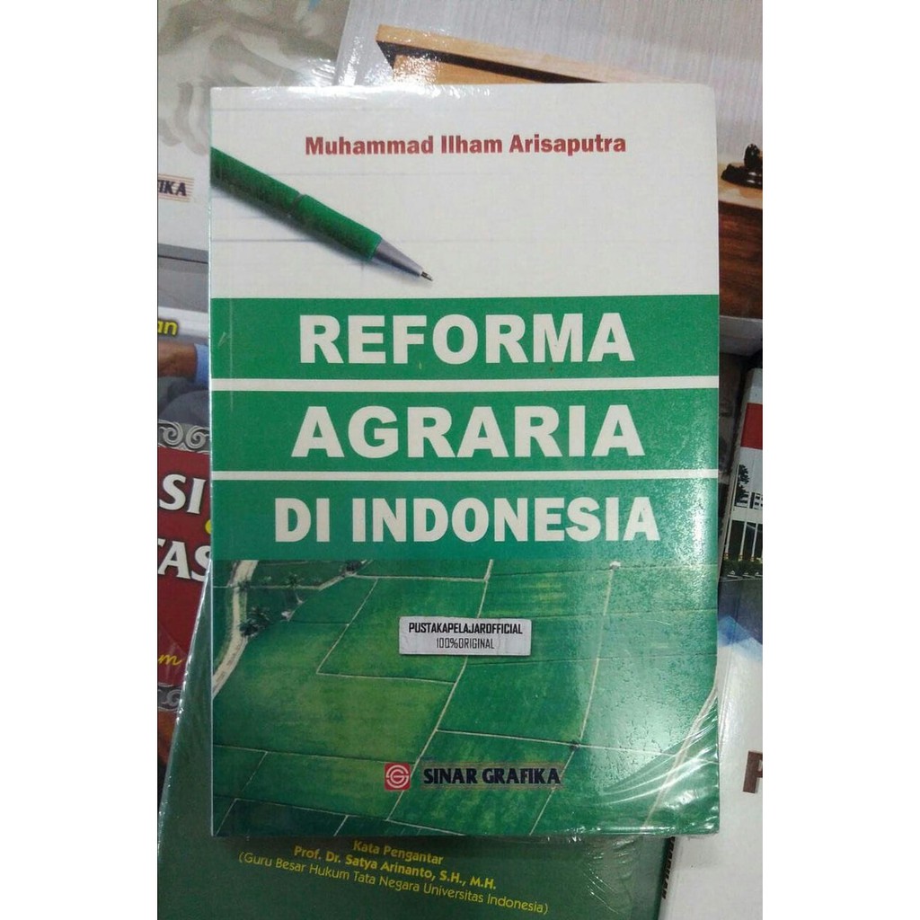 Jual BUKU REFORMA AGRARIA DI INDONESIA - MUHAMMAD ILHAM - SINAR GRAFIKA ...