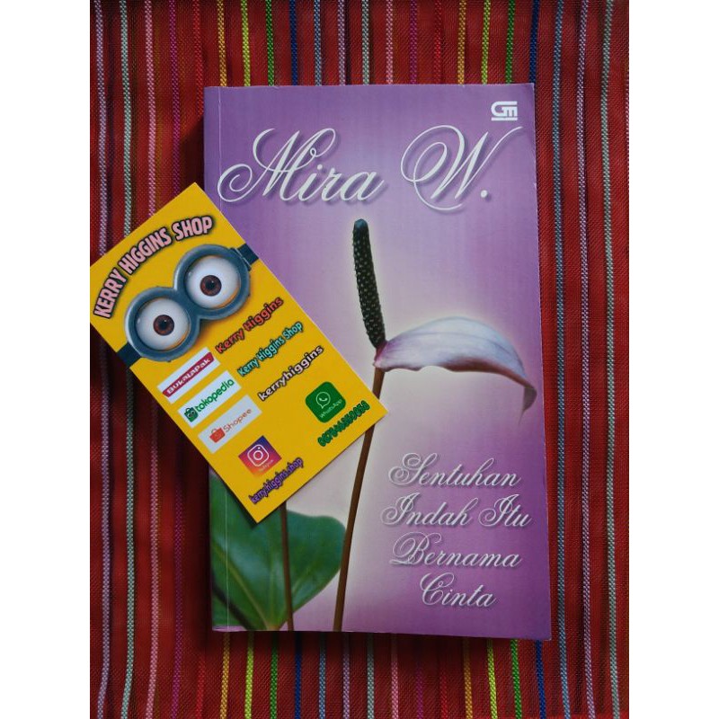 Sentuhan Indah Itu Bernama Cinta - Mira. W