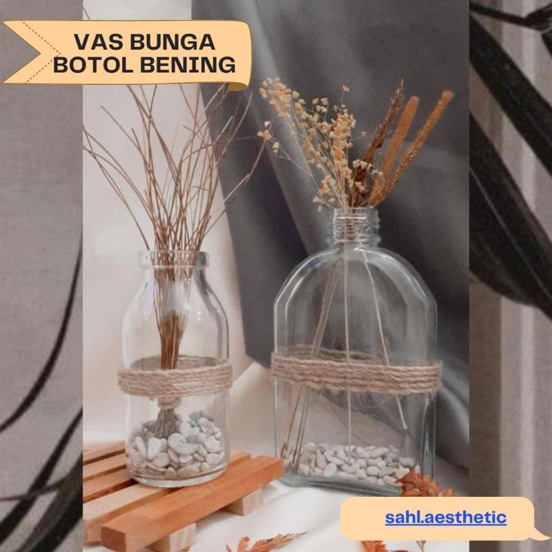 VAS BUNGA/ VAS BUNGA KACA/ BOTOL KACA BENING/ VAS BUNGA AESTHETIC