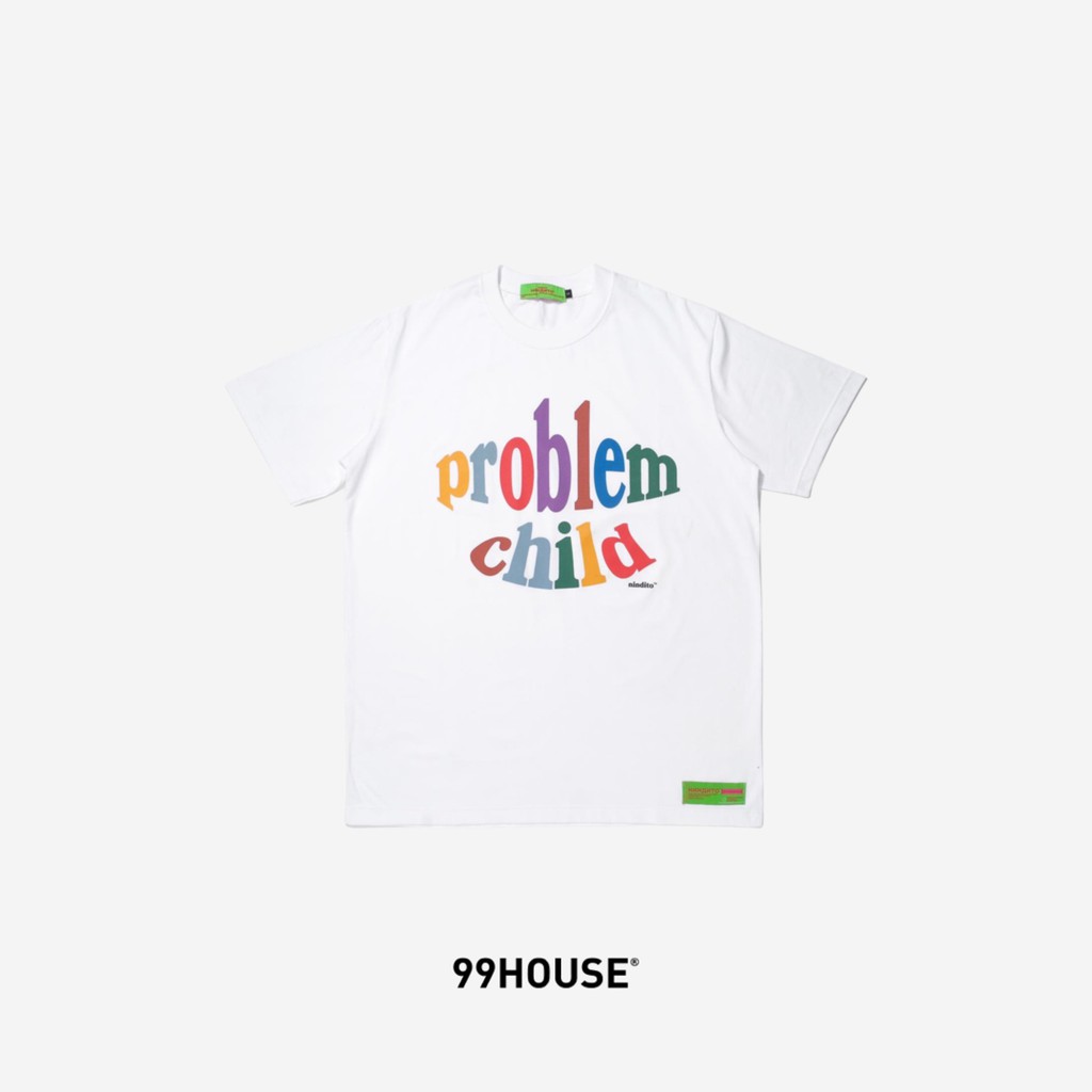 99House Asia | Nindito Problem Child Tee White | Kaos Lengan Pendek Putih