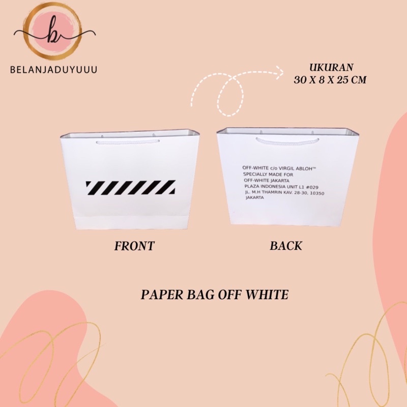 Paper Bag Off White  / Paper Bag branded / Pembungkus Kado