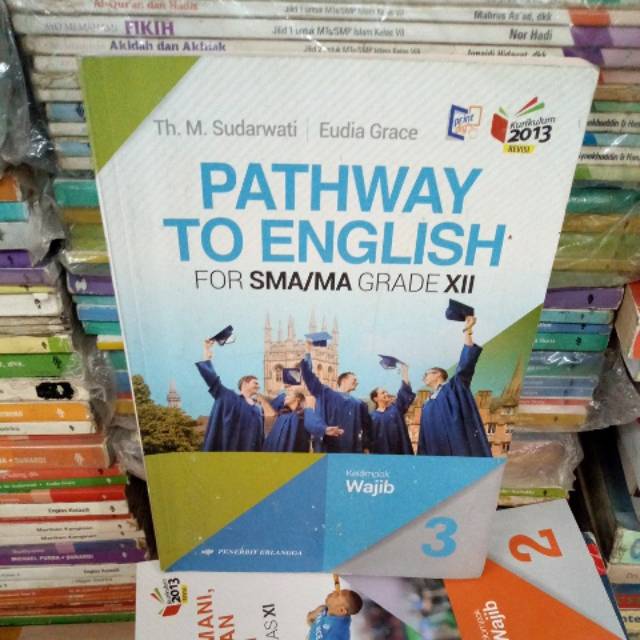 Pathway to English untuk SMA kelas 12