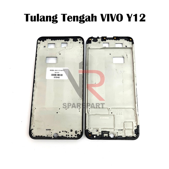 TULANG TENGAH VIVO Y12 Y15 Y17 / BEZZEL / MIDDLE FRAME