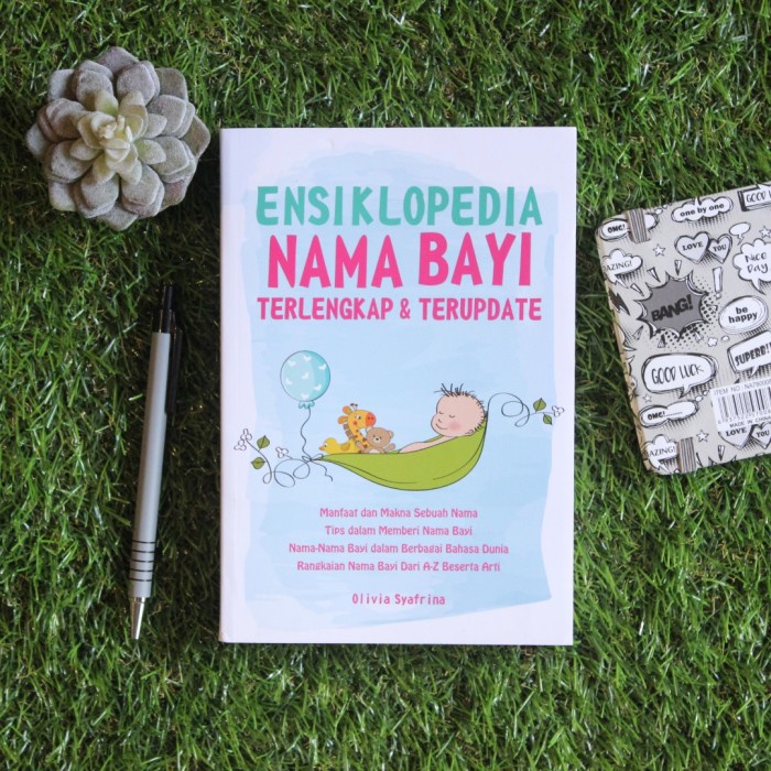 

BUKU BAYI : ENSIKLOPEDIA NAMA BAYI TERLENGKAP & TERUPDATE / BUKU ANAK