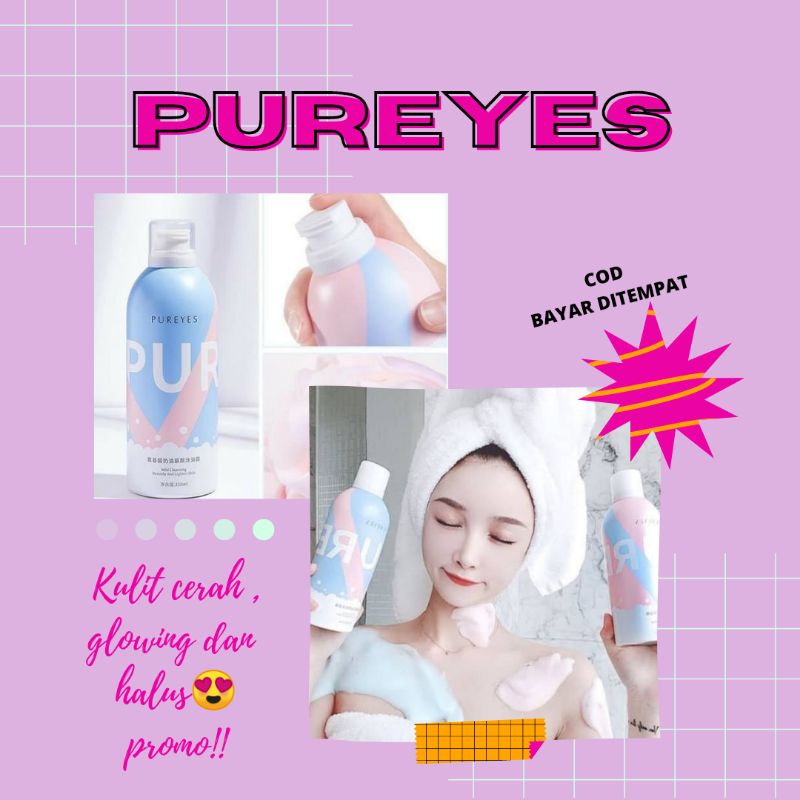 PUREYES MILD CLEANSING FOAM SHOWER GEL BODY SHOP SABUN MANDI 100% ORIGINAL KULIT GLOWING