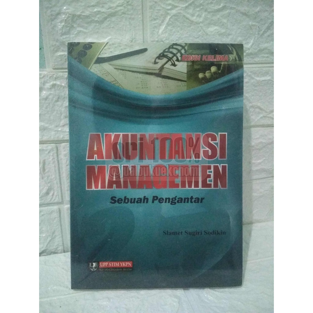 

Akuntansi Manajemen - Slamet Sugiri - Buku Asli