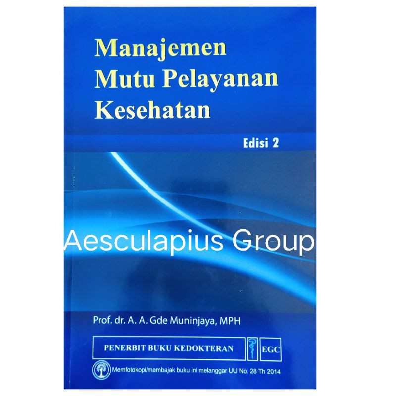 Manajemen Mutu Pelayanan Kesehatan,/EGC