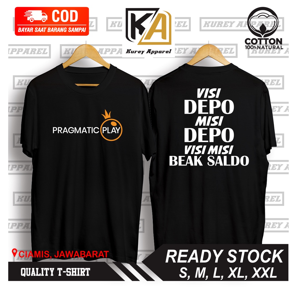 BAJU KAOS KATA PRAGMATIC PLAY VISI DEPO MISI DEPO KAOS KATA KATA - KUREYAPPAREL