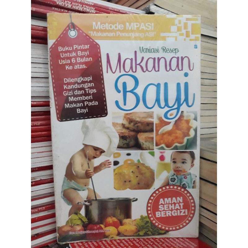

Variasi lengkap makanan bayi, metode MPASI (makanan penunjang asi) aman sehat bergizi. mP9