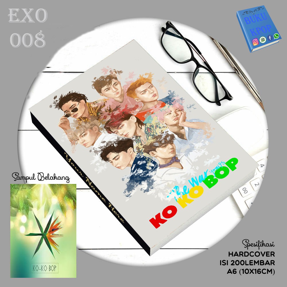 

BUKU TULIS KPOP / NOTEBOOK EXO KO KO BOP