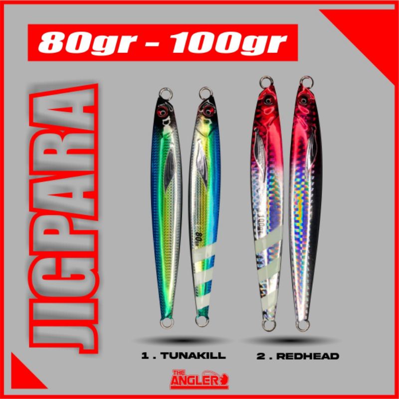 Metal Jig Jigpara 80g 100g Tunakill Redhead The Angler Series