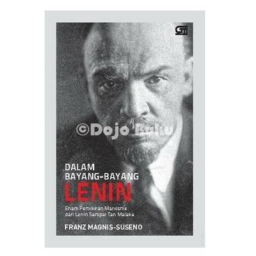 Sejarah / Dalam Bayang-Bayang Lenin ( Frans Magnis Suseno )