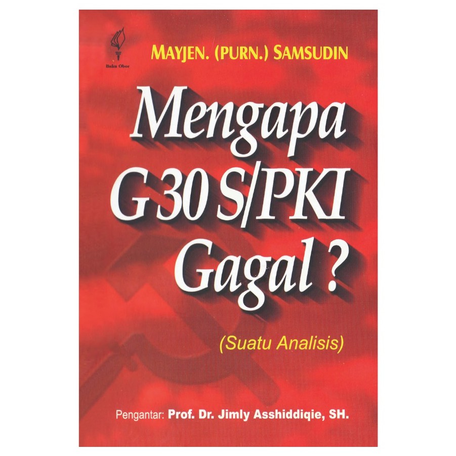 Mengapa G30 S/PKI Gagal