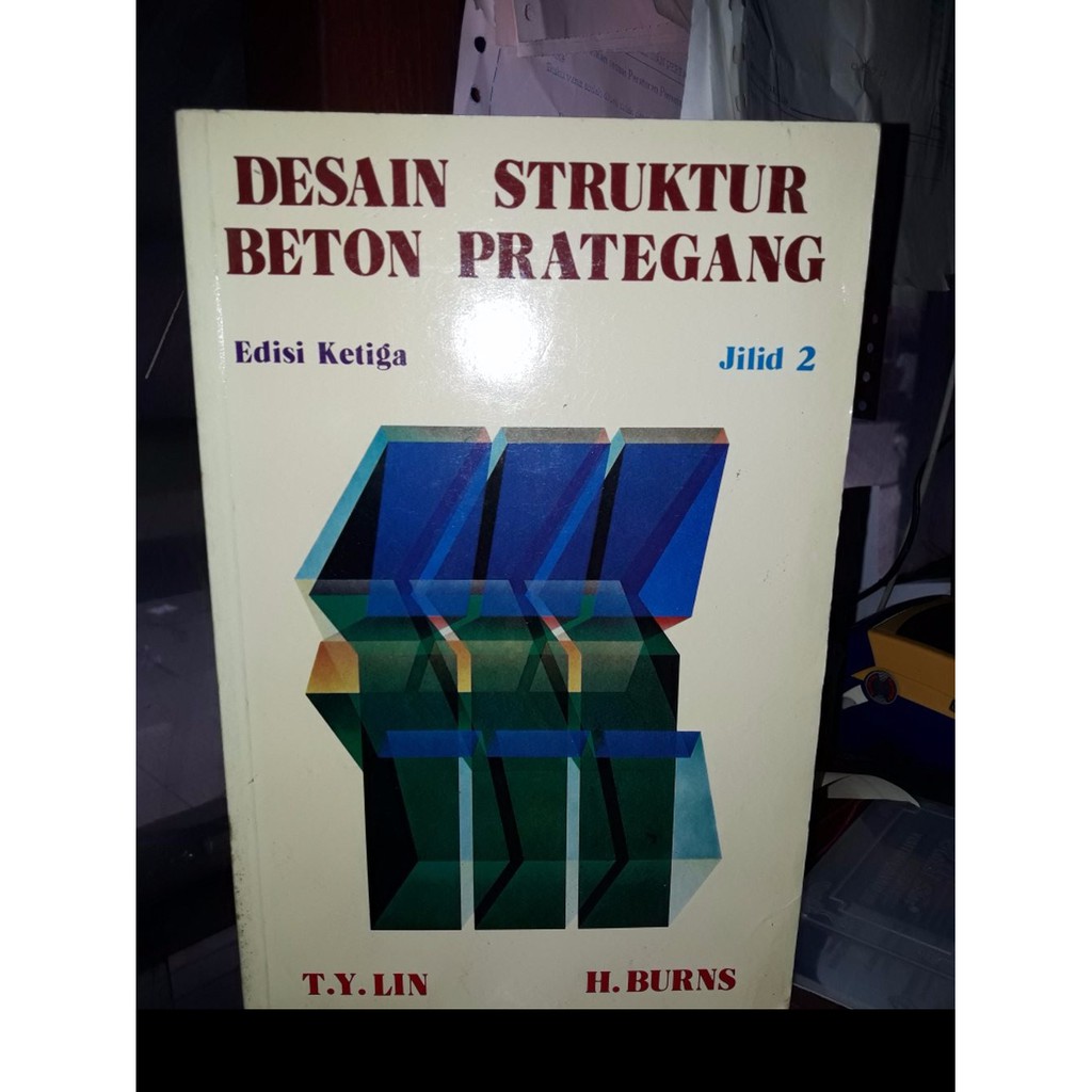 Desain Struktur Beton Prategang Jilid 2 Edisi 3 BPBN