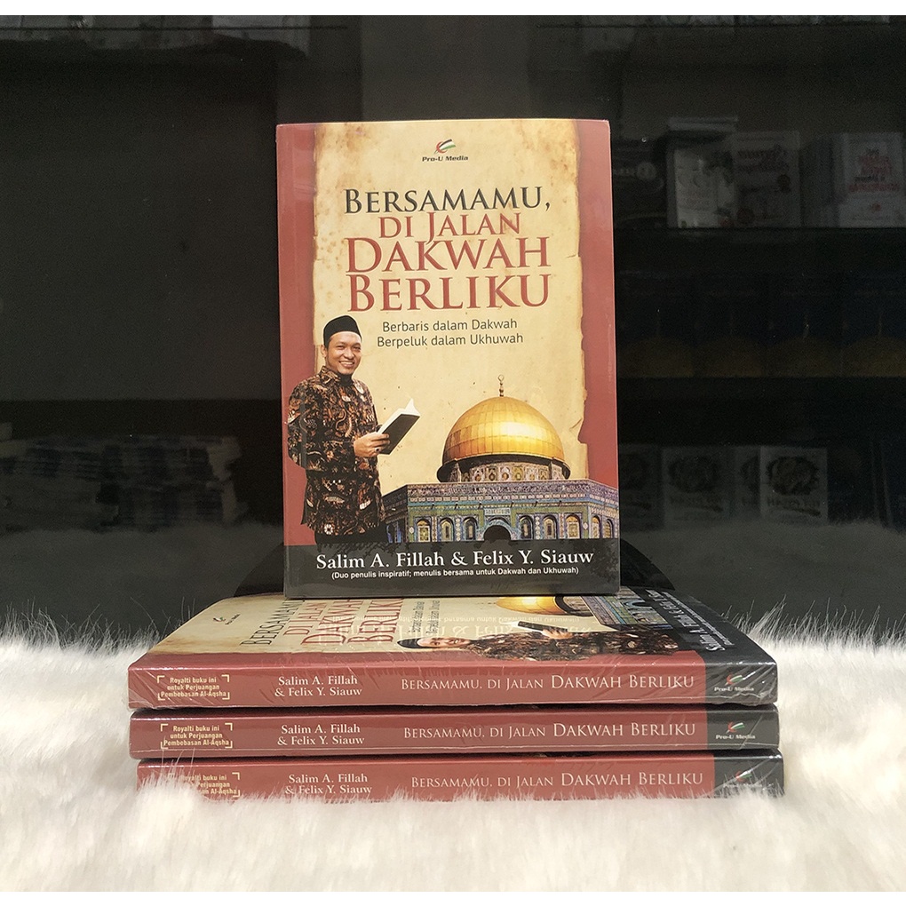 

Bersamamu Dijalan Dakwah Berliku. PRO U MEDIA