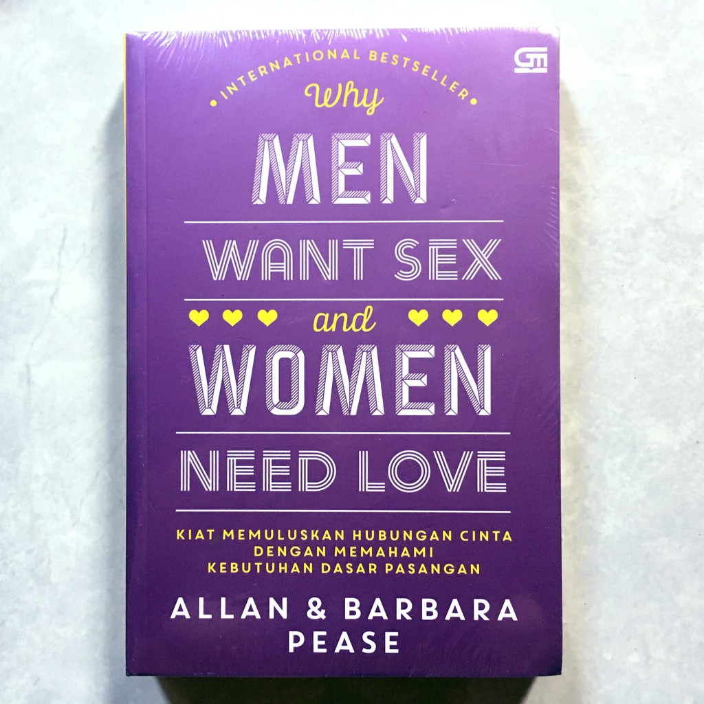 Jual Why Men Want Sex And Women Need Love Allan And Barbara Pease [buku Baru Segel Original 100
