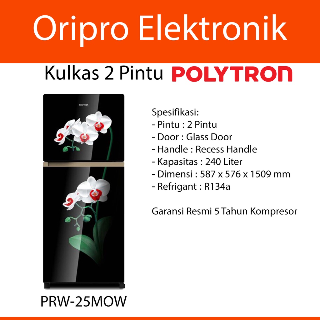Kulkas 2 Pintu Polytron Belleza 240 Liter PRW25MOW PRW-25MOW