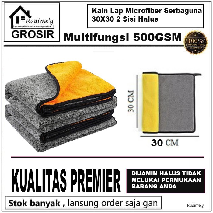 Kain Lap Microfiber Serbaguna 30X30 2 Sisi Halus Multifungsi 500GSM-UKURAN SEDANG